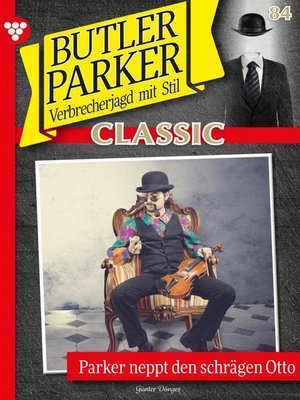 cover image of Butler Parker Classic 84 – Kriminalroman